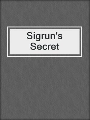 Sigrun's Secret