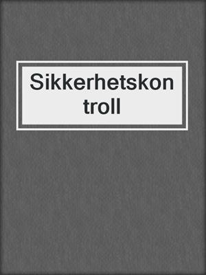 cover image of Sikkerhetskontroll