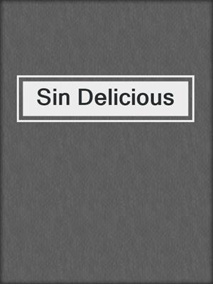 cover image of Sin Delicious