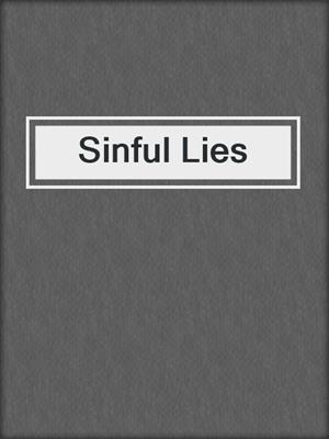 cover image of Sinful Lies