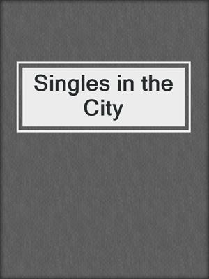 cover image of Singles in the City