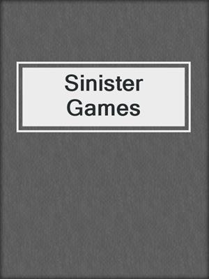 cover image of Sinister Games