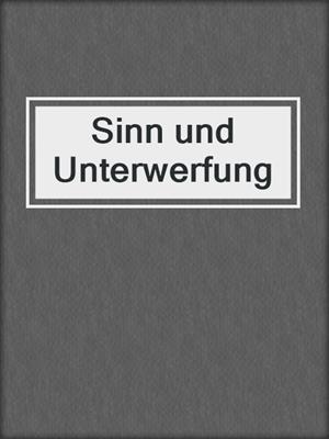 cover image of Sinn und Unterwerfung