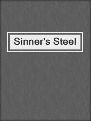 cover image of Sinner's Steel