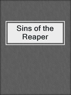 cover image of Sins of the Reaper