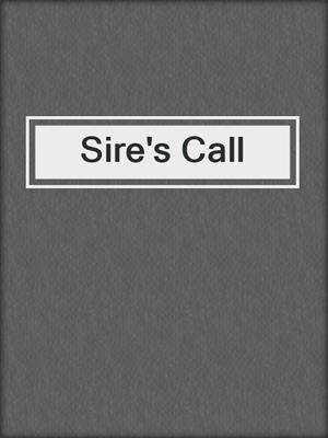 cover image of Sire's Call