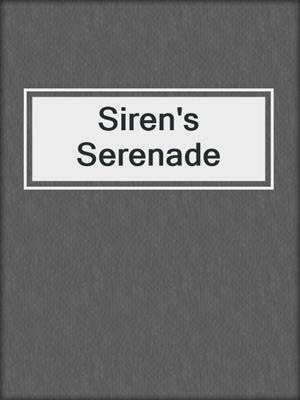 cover image of Siren's Serenade