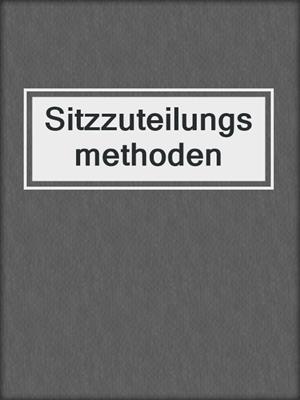 Sitzzuteilungsmethoden