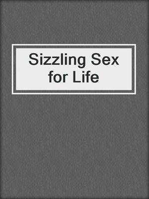 Sizzling Sex for Life