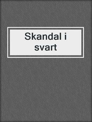 Skandal i svart