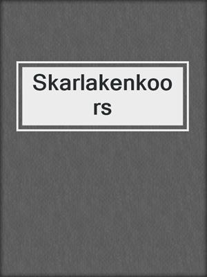 cover image of Skarlakenkoors