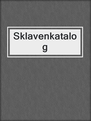 cover image of Sklavenkatalog