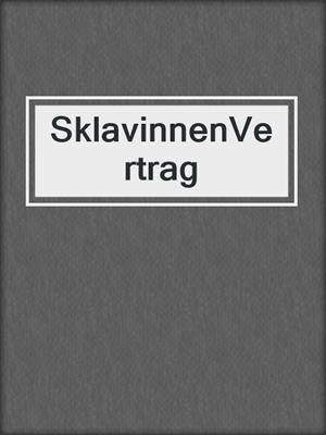 cover image of SklavinnenVertrag