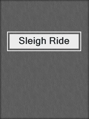 cover image of Sleigh Ride