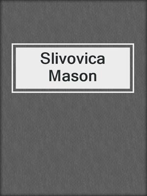 Slivovica Mason