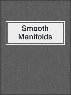 Smooth Manifolds