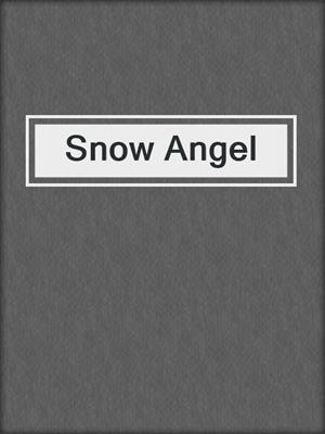 cover image of Snow Angel