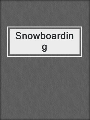 Snowboarding