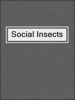 Social Insects