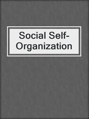 Social Self-Organization