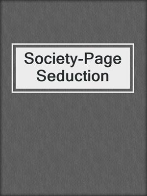 cover image of Society-Page Seduction