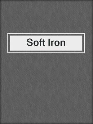 cover image of Soft Iron