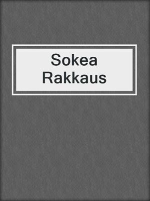 cover image of Sokea Rakkaus