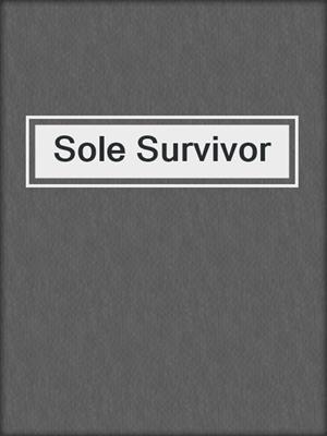cover image of Sole Survivor