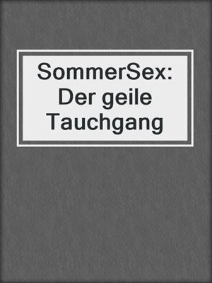 cover image of SommerSex: Der geile Tauchgang