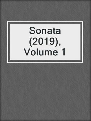 cover image of Sonata (2019), Volume 1