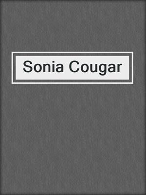 cover image of Sonia Cougar