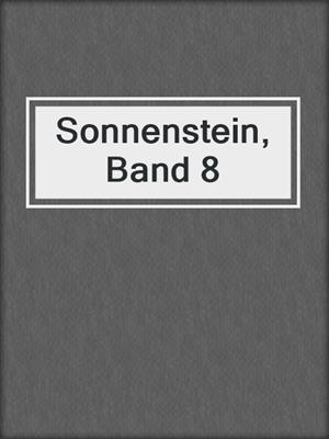 Sonnenstein, Band 8