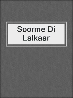Soorme Di Lalkaar