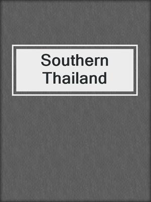 Southern Thailand