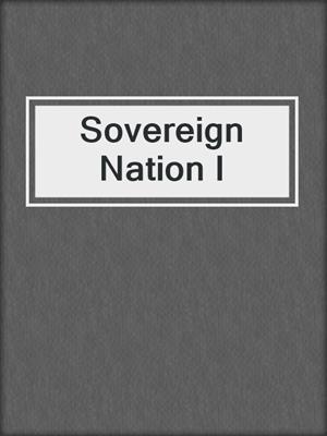cover image of Sovereign Nation I