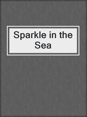 Sparkle in the Sea