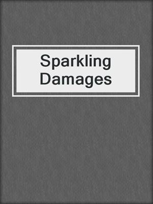 cover image of Sparkling Damages