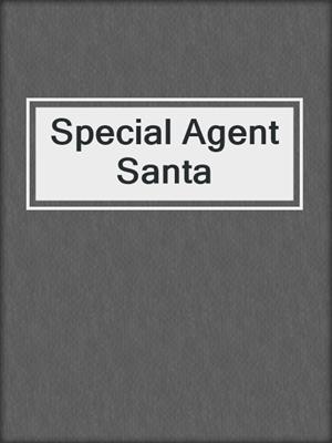cover image of Special Agent Santa