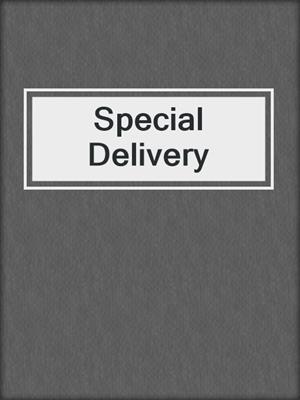 cover image of Special Delivery