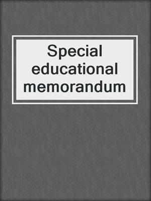 Special educational memorandum
