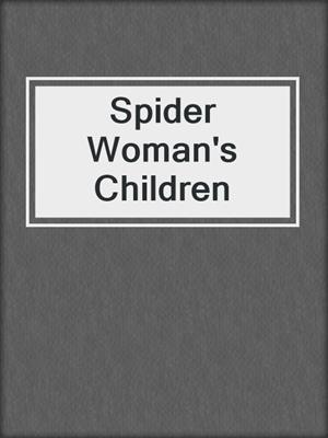 Spider Woman's Children