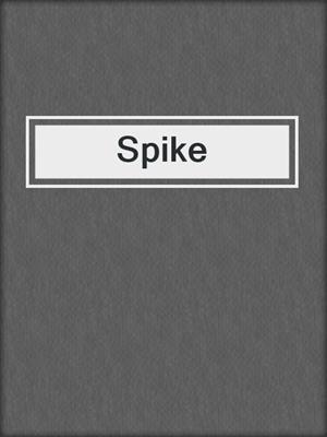 cover image of Spike