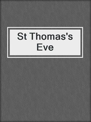 St Thomas's Eve