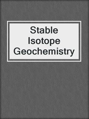 Stable Isotope Geochemistry