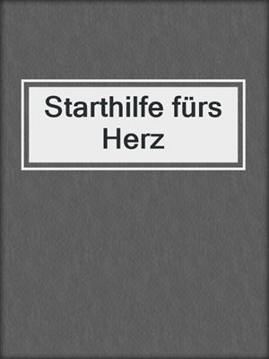 cover image of Starthilfe fürs Herz