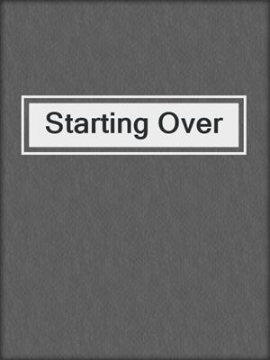 cover image of Starting Over