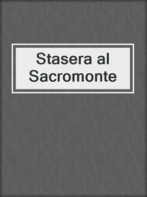 cover image of Stasera al Sacromonte