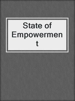 State of Empowerment