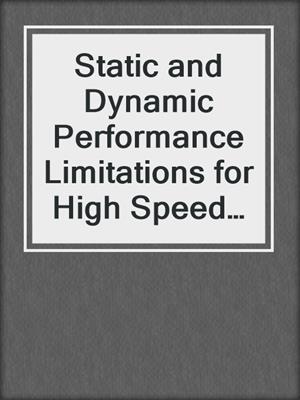 Static and Dynamic Performance Limitations for High Speed D/A Converters
