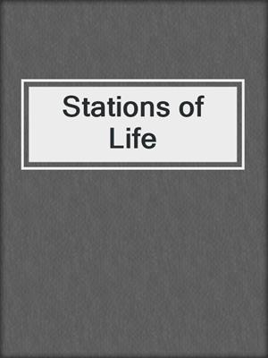 cover image of Stations of Life